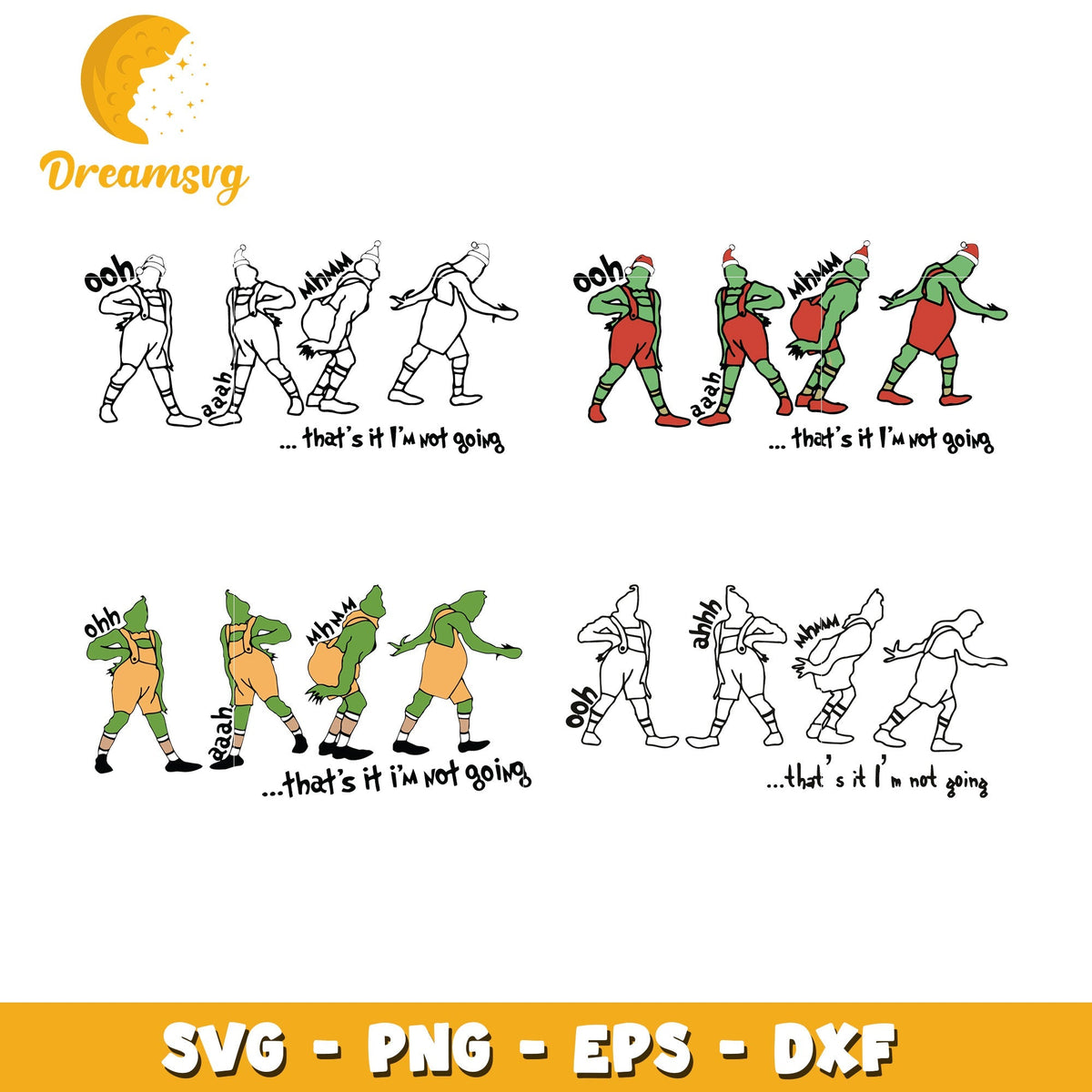 That's it i'm's not going grinch bundle svg, grinch funny svg