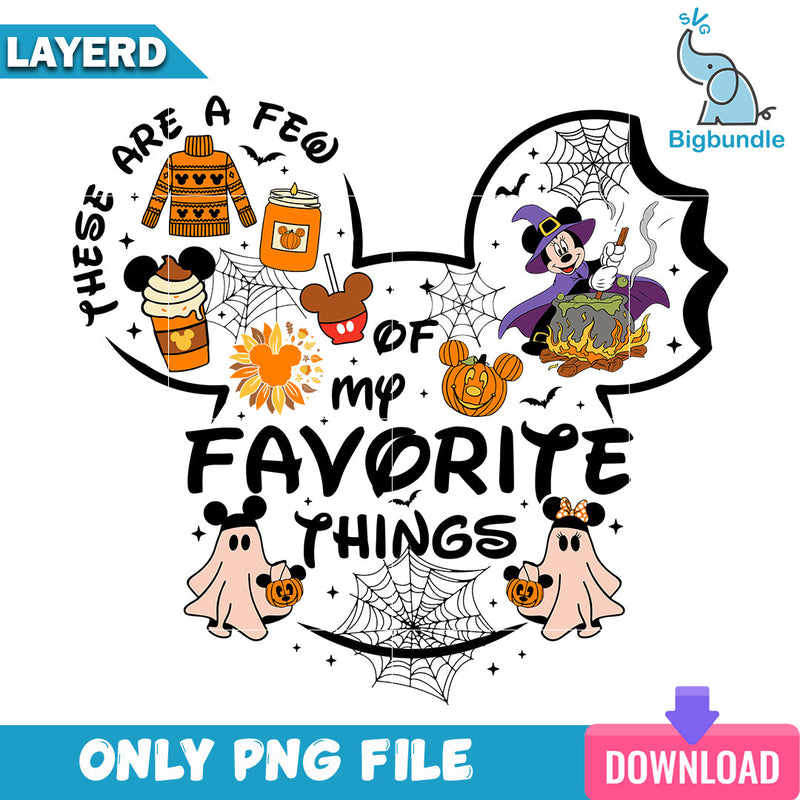 There are a few of my favorite things halloween, halloween png, Instant download.