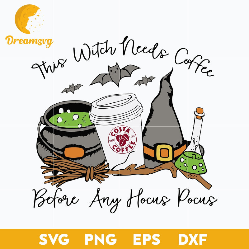 This Witch Needs Coffee Costa svg, Halloween svg, png, dxf, eps digital file.