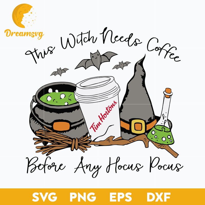 This Witch Needs Coffee Tim Hortons svg, Halloween svg, png, dxf, eps digital file.