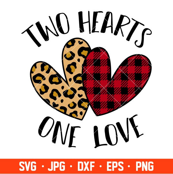 Two Hearts One Love Svg, Valentine’s Day Svg, Valentine Svg, Love Svg, Cricut, Silhouette Vector Cut File