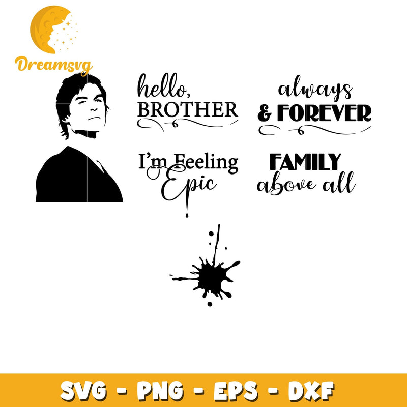 Vampire Diaries hello brother bundle svg, Damon Salvatore svg