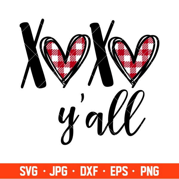 Xoxo Y’all Svg, Valentine’s Day Svg, Valentine Svg, Love Svg, Cricut, Silhouette Vector Cut File