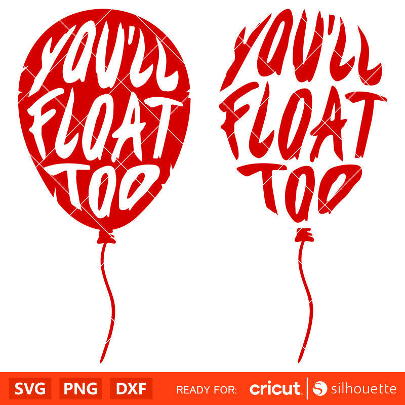 You’ll Float Too Svg, Pennywise Dancing Clown Svg, Halloween Svg, Horror Movie Svg, Cricut, Silhouette Vector Cut File