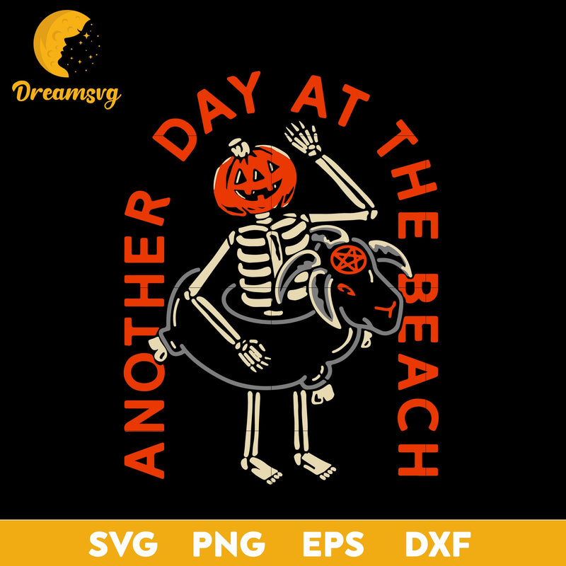 Another Day At The Beach Svg, Funny Svg, Png, Dxf, Eps Digital File.