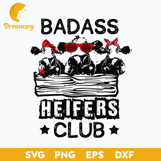 Badass Heifers Club Svg, Cows Club Svg, Heifer Bandana Svg, Funny Svg, Png, Dxf, Eps Digital File.