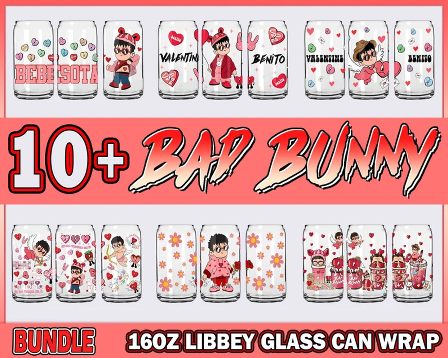 10+ Valentine Bad Bunny Glass Can Wrap Png, Valentine 16oz Libbey Glass Wrap Png, Trendy Valentine Png,Valentine Benito Png