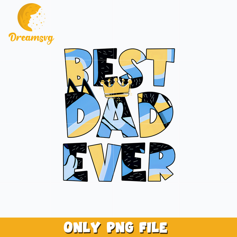 Bluey best dad ever cartoon png