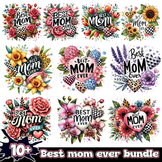 Best Mom Ever Bundle PNG