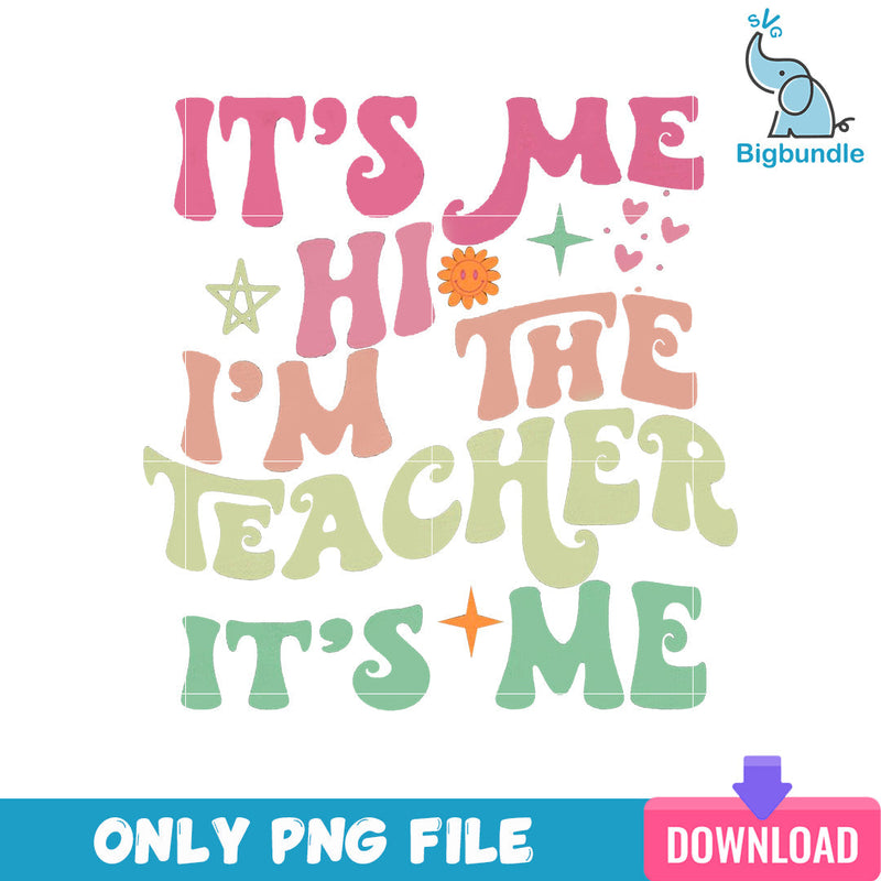 It's Me He I'm The Teacher It's Me Png, Taylor Swift Png, SG08072387