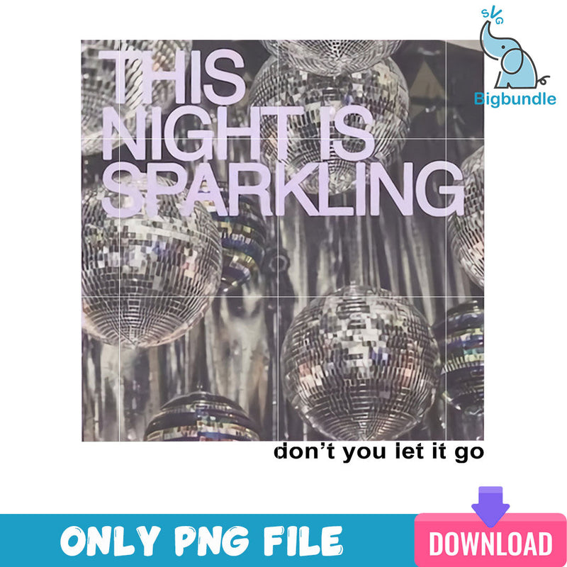 This Nights Sparkling Png, Taylor Swift Png, SG080723110