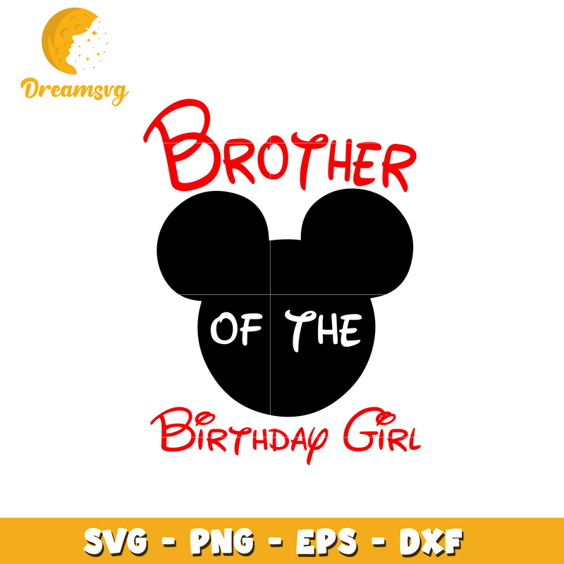 Mickey brother of the birthday girl svg