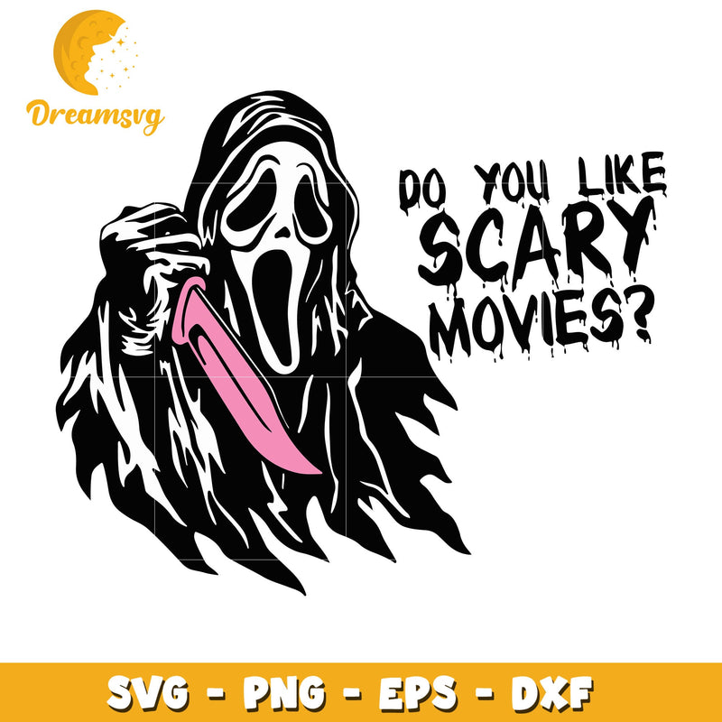 Do you like scary movies ghostface svg