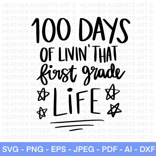 100 Days of School First Grade SVG