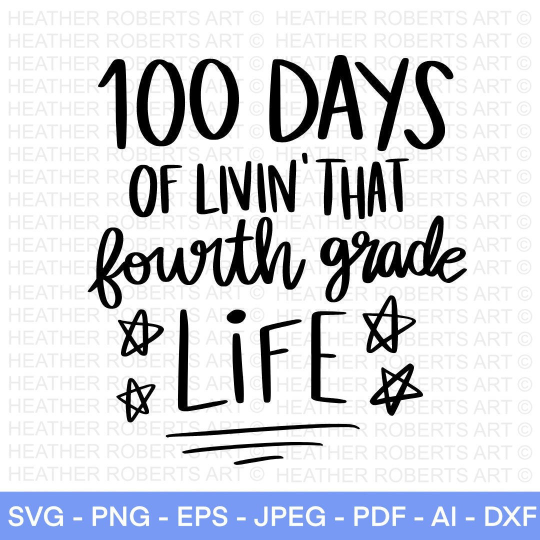 100 Days of School in Fourth Grade SVG