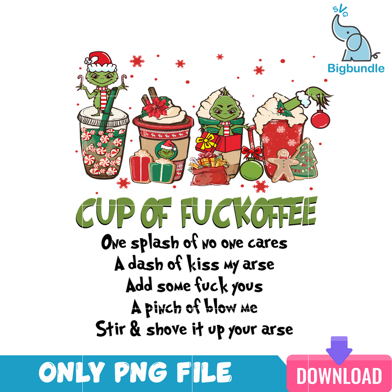 Cup Of Fuckoffee Grinch Christmas PNG