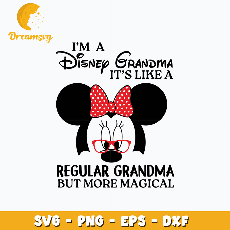 Minnie mouse im a disney grandma svg