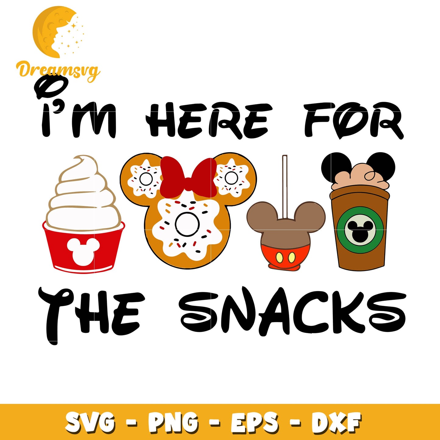 I'm Here For The Snacks svg, digital download