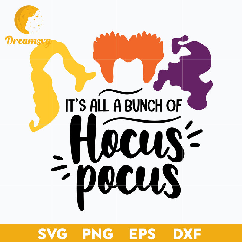 Hocus Pocus SVG, Sanderson Svg, Sanderson Sisters SVG, Halloween svg, png, dxf, eps digital file.