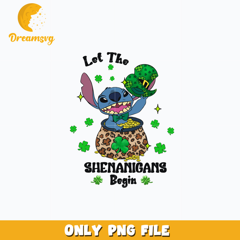 Disney stitch let the shenanigans begin patrick's day png