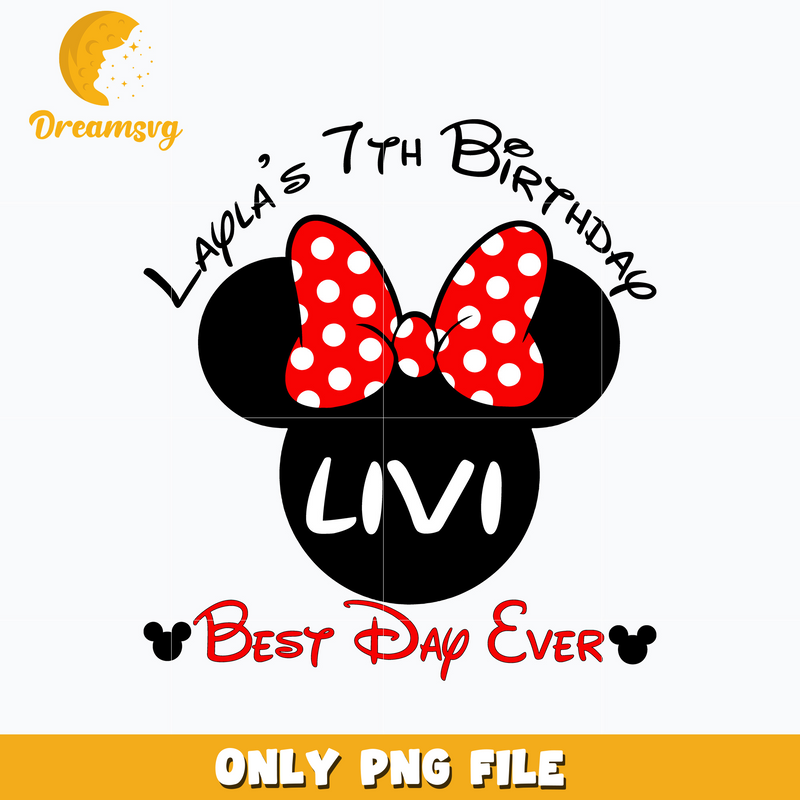 Minnie laylas birthday best day ever png