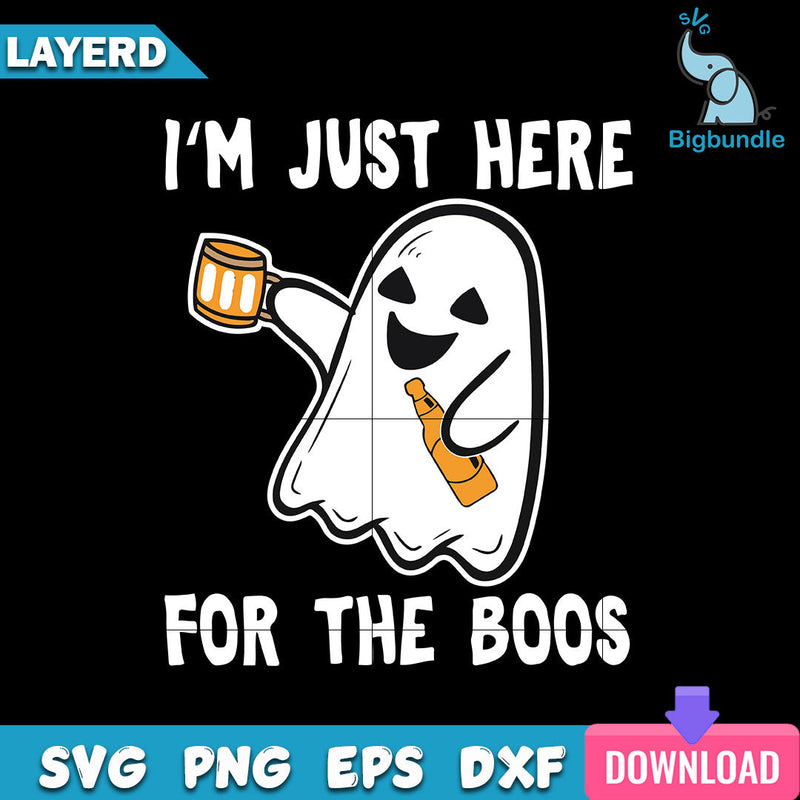 I'm Just Here For The Boos Svg, Halloween Svg, SG01072362