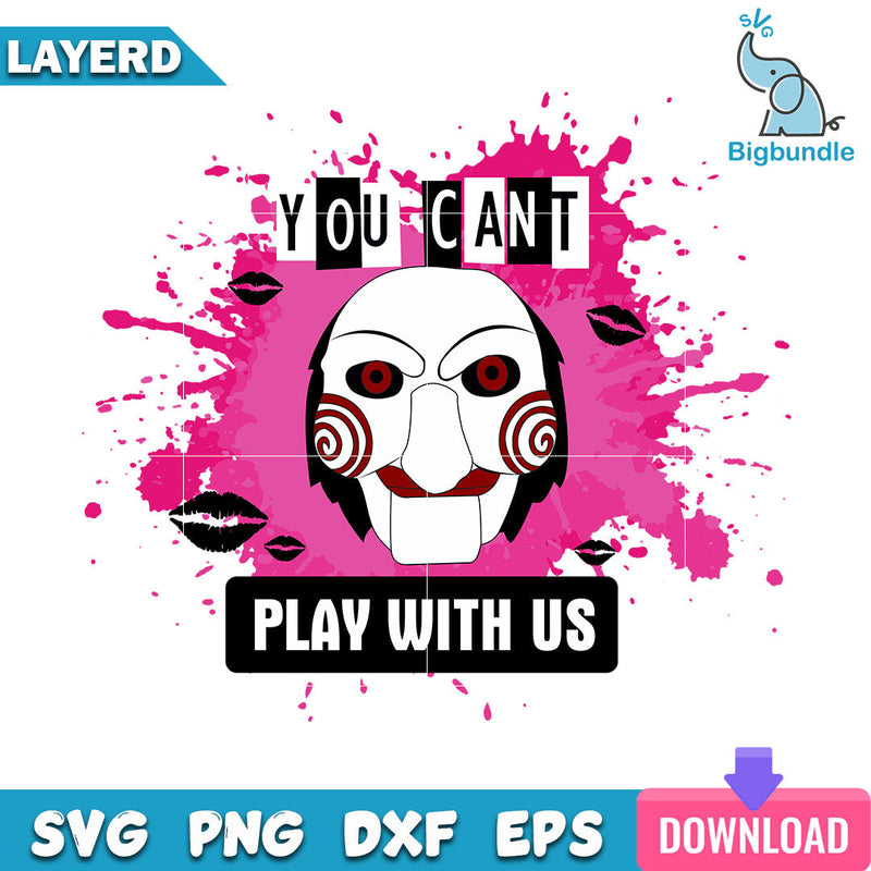 You Can't Play With Us Svg, Horror Mean Girl Svg, SG310723112