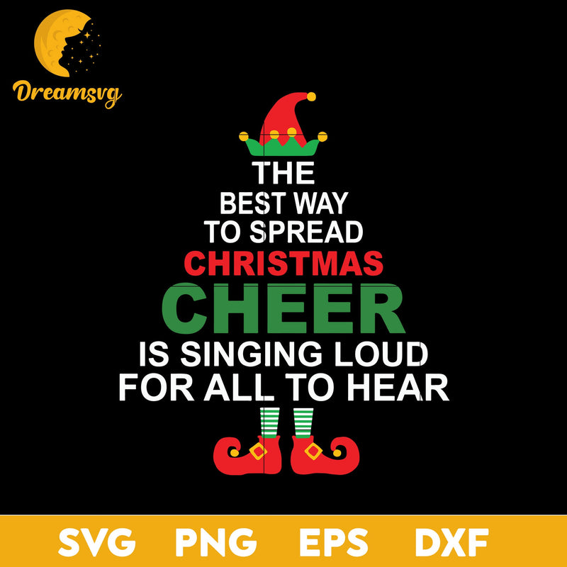 Best Way To Spread Christmas  Cheer SVG, Christmas SVG, PNG DXF EPS Digital File.