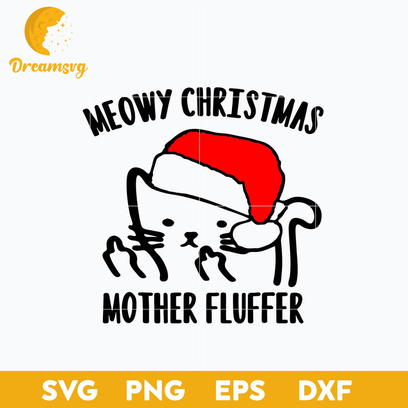 Cat Meowy Christmas SVG, Christmas SVG, PNG DXF EPS Digital File.