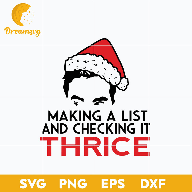 David Rose Making A List And Checking It Thrice Christmas SVG, Christmas SVG, PNG DXF EPS Digital File.