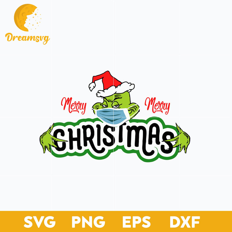 Grinch Merry Merry Christmas SVG, Christmas SVG, PNG DXF EPS Digital File.