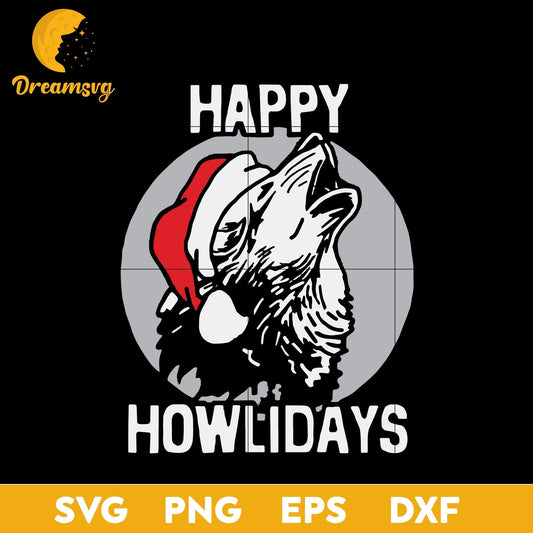 Happy Howlidays Christmas  Wolf SVG, Christmas SVG, PNG DXF EPS Digital File.