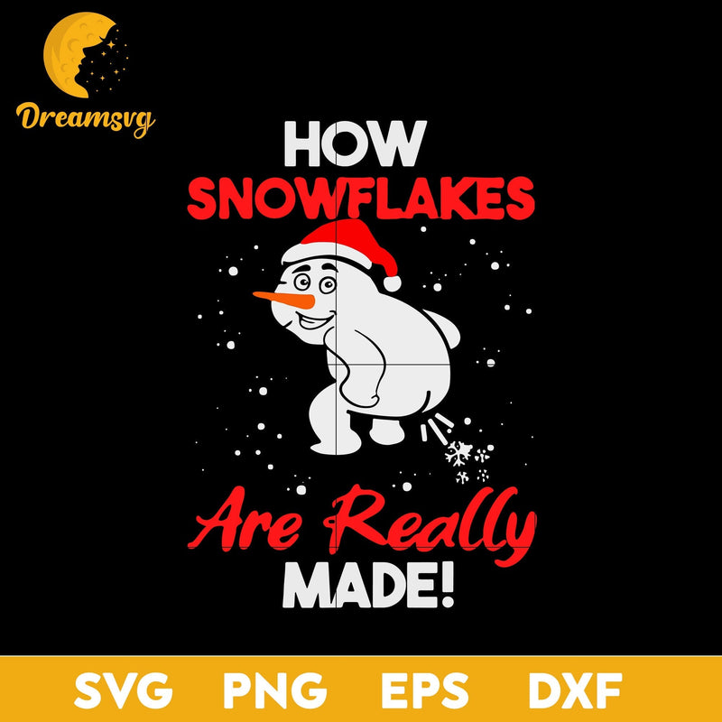 How Snowflakes Are Really Made SVG, Christmas SVG, PNG DXF EPS Digital File.