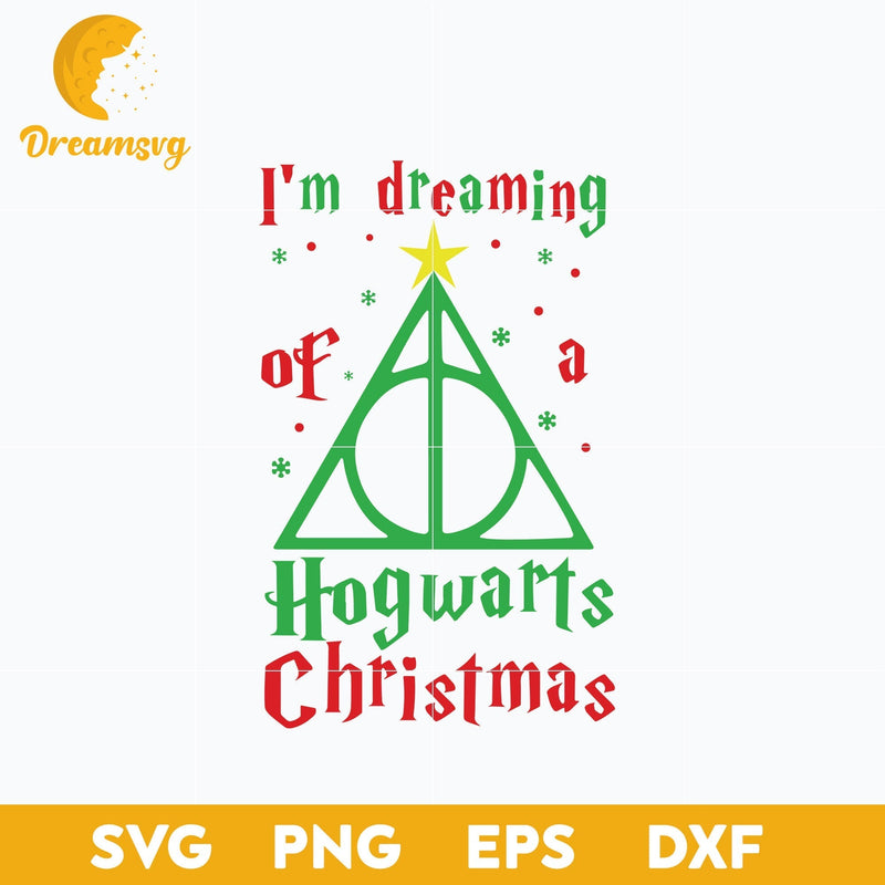 I'm Dreaming Of A Hogwarts Christmas SVG, Christmas SVG, PNG DXF EPS Digital File.