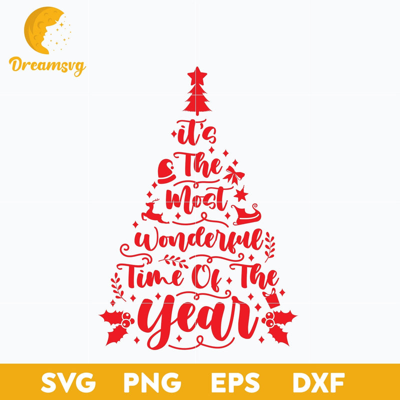 Its the most wonderful Time of the year SVG, Christmas SVG, PNG DXF EPS Digital File.