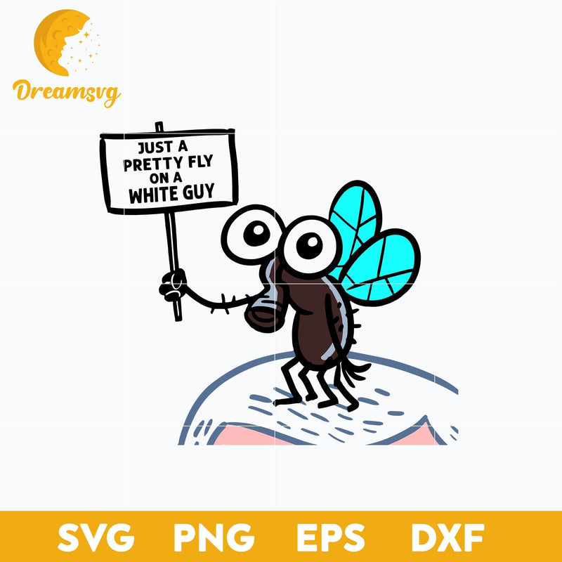 Just A pretty Fly On A White Guy SVG, Christmas SVG, PNG DXF EPS Digital File.