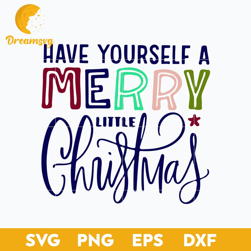 Merry Little Christmas SVG, Christmas SVG, PNG DXF EPS Digital File.