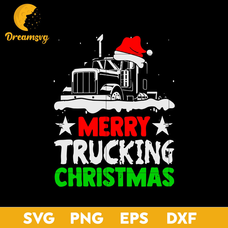 Merry Trucking Christmas Adult SVG, Christmas SVG, PNG DXF EPS Digital File.