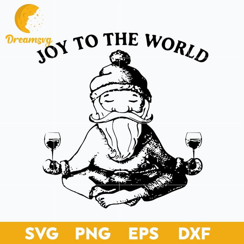 Santa Claus Yoga With Wine Glasses Joy To The World SVG, Christmas SVG, PNG DXF EPS Digital File.