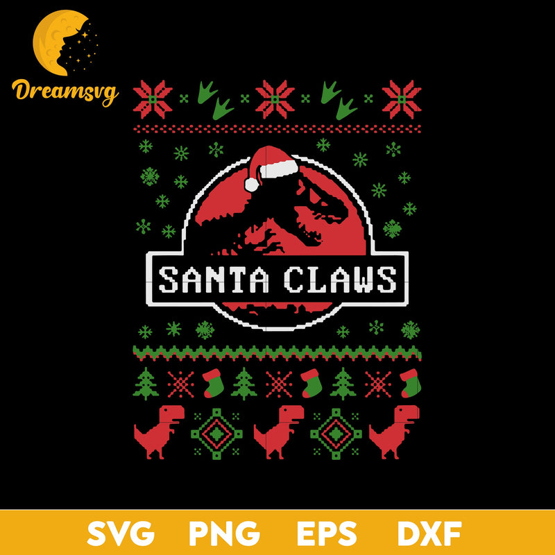Santa Claws Jurassic Ugly Christmas SVG, Christmas SVG, PNG DXF EPS Digital File.