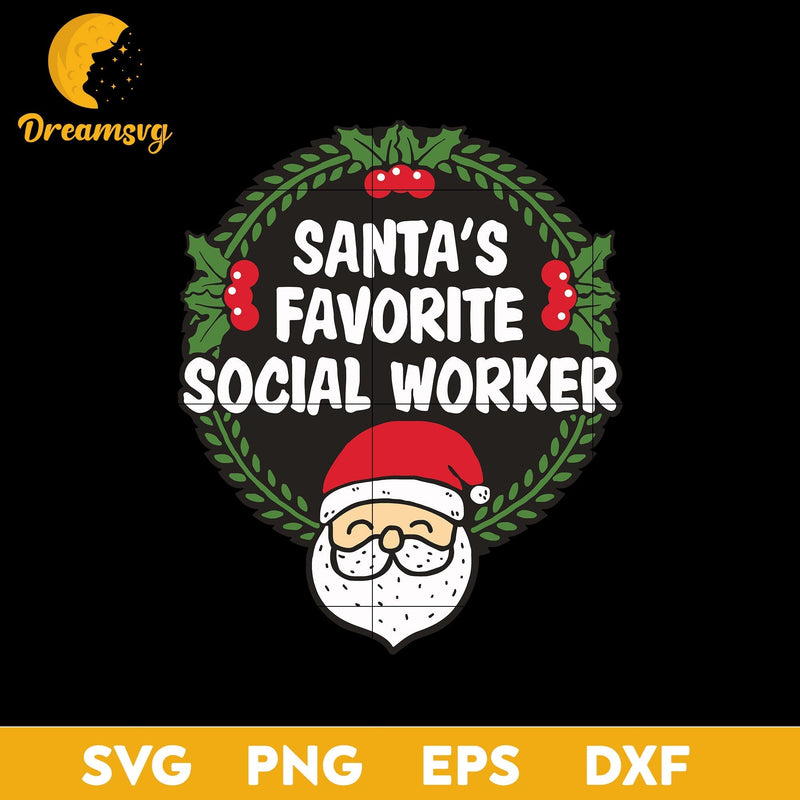 Santa’s Favorite Social Worker Christmas SVG, Christmas SVG, PNG DXF EPS Digital File.