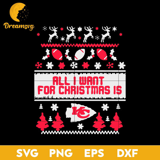 All I Want For Christmas Is Kansas City SVG, Christmas SVG, PNG DXF EPS Digital File.