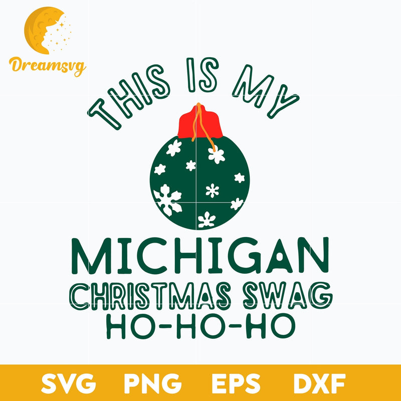 This Is My Michigan Christmas Swag Ho Ho Ho Snowball SVG, Christmas SVG, PNG DXF EPS Digital File.