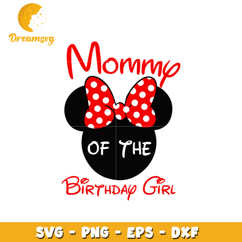 Minnie disney mommy of the birthday girl svg