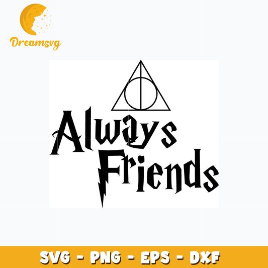Harry potter always friends svg, anime svg, Harry Potter svg
