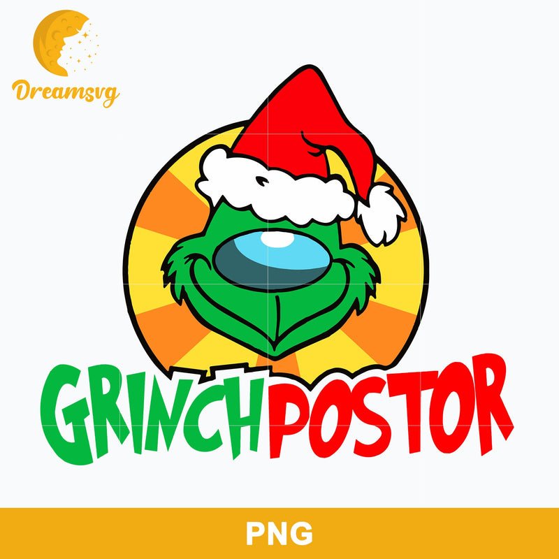 Grinch Postor Christmas PNG, Grinch Christmas PNG, Christmas PNG File.