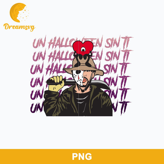 Bad Bunny Jason Voorhees Png, Un Halloween Sin Ti Png Digital file BHLW04