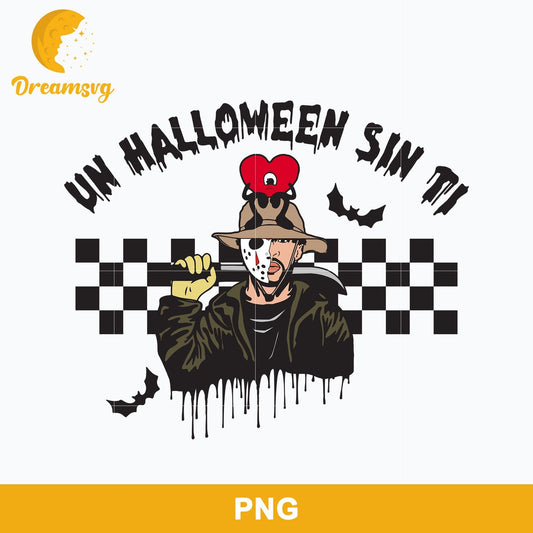 Horror Bad Bunny Png, Un Halloween Sin Ti Png Digital File.