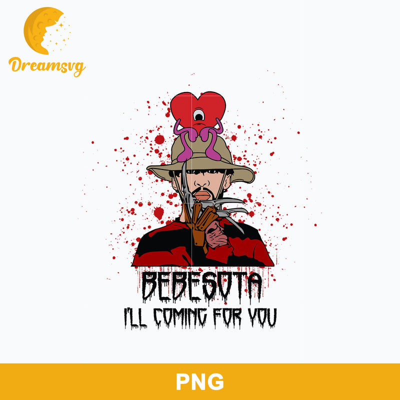 Bad Bunny Freddy Krueger Png, Bebesota I'll Come For You Png Digital file BHLW34