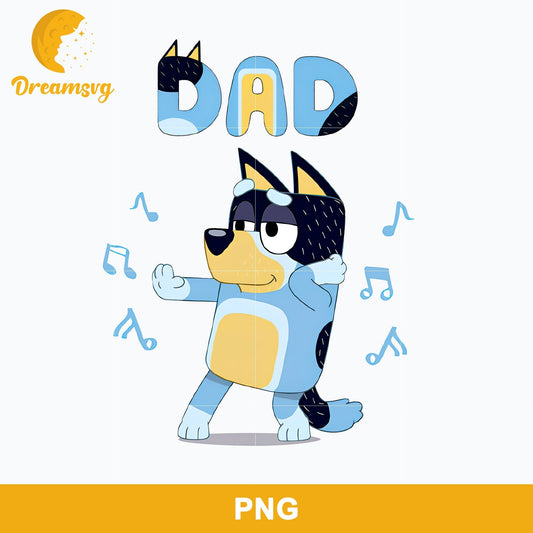 Bandit Dad Png, Bluey Bandit Dad Png, Bluey Father's Day Png Digital File